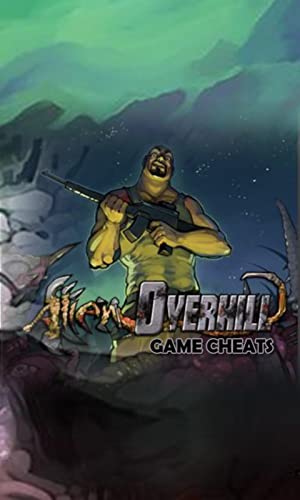 Alien overkill Game Cheats