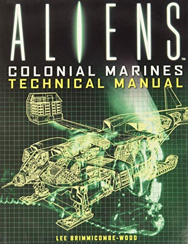 Aliens: Colonial Marines Technical Manual [Idioma Inglés]