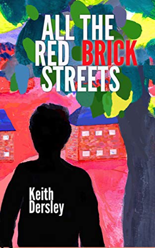 All the Red Brick Streets (English Edition)
