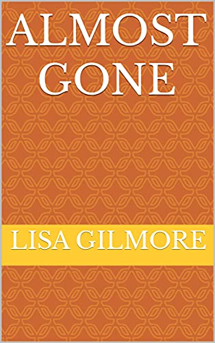 Almost Gone (English Edition)