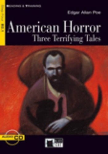 American horror. Three terrifying tales. Con CD (Reading and training)