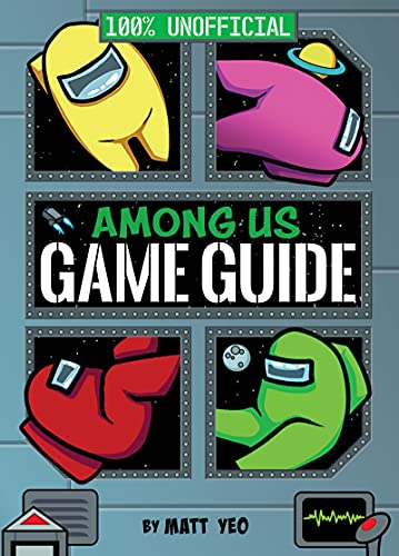 Among Us: 100% Unofficial Game Guide (English Edition)