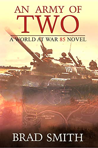 An Army of Two (World At War 85 Series Book 3) (English Edition)