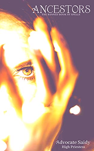 Ancestors : The banned book of spells (English Edition)