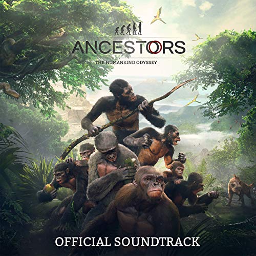 Ancestors: The Humankind Odyssey (Official Soundtrack)
