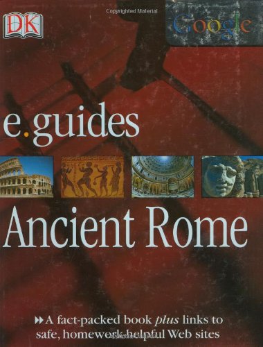 Ancient Rome (DK Google e.guides)