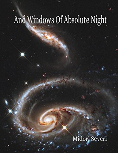 And Windows Of Absolute Night (English Edition)