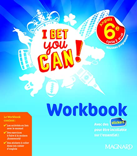 Anglais 6e cycle 3 A1-A2 I bet you can!: Workbook
