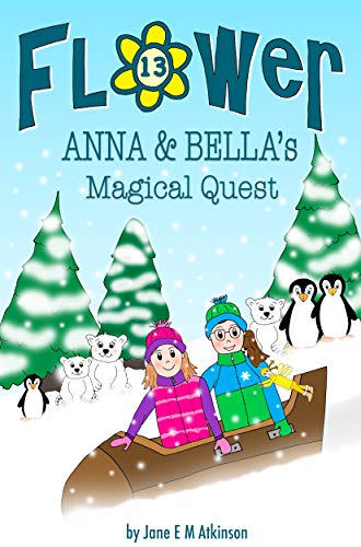 ANNA & BELLA's Magical Quest (Fun in Flower Book 13) (English Edition)