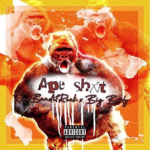 Ape Shxt (Blanking) [Explicit]