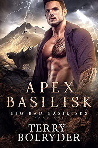 Apex Basilisk (Big Bad Basilisks Book 1) (English Edition)