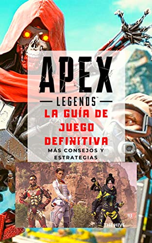 APEX Legends: La Guía de Juego Definitiva: Más Consejos y Estrategias