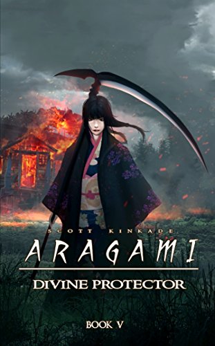 Aragami: A Tale of the Previous Universe (Divine Protector Book 5) (English Edition)