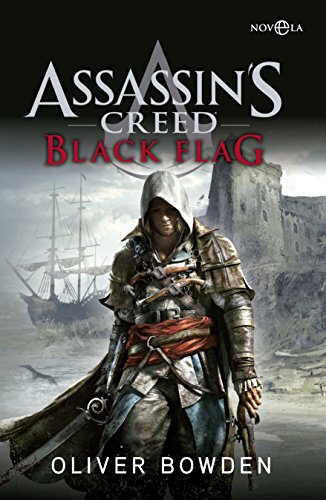 Assasin's Creed. Black Flag (Assassin's Creed nº 6)