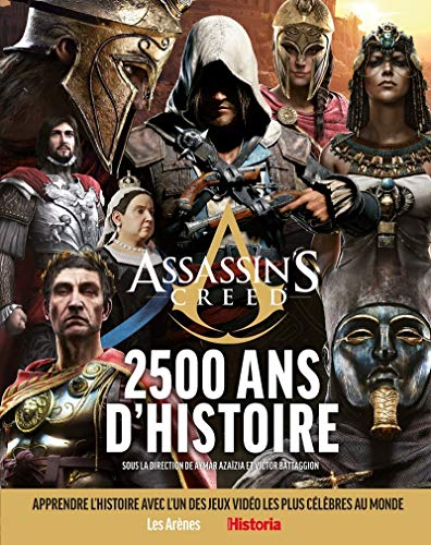 Assassin's Creed: 2 500 ans d'histoire