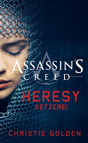 Assassin's Creed: Heresy - Ketzerei: Roman zum Game (German Edition)