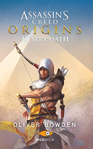 Assassin's Creed. Origins. Desert Oath (Pickwick)