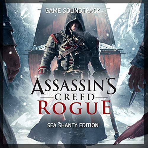 Assassin's Creed Rogue (Sea Shanty Edition) [Original Game Soundtrack]