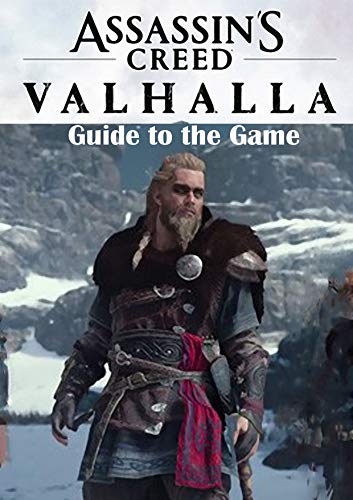 Assassin's Creed Valhalla Best Tips and Tricks to Become a Pro Player (English Edition)