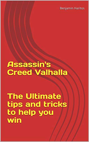 Assassin's Creed Valhalla: The Ultimate tips and tricks to help you win (English Edition)