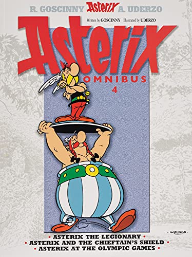 Asterix Omnibus 4: Asterix The Legionary, Asterix and The Chieftain's Shield, Asterix at The Olympic Games