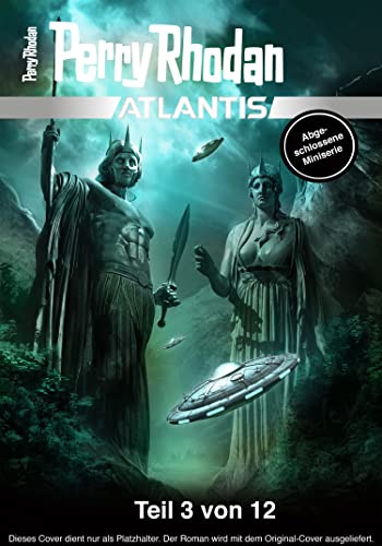 Atlantis 3: Miniserie (PERRY RHODAN-Atlantis) (German Edition)