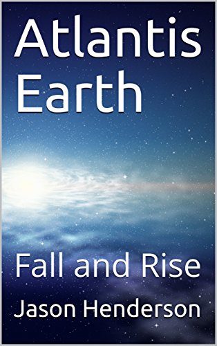 Atlantis Earth: Fall and Rise (English Edition)