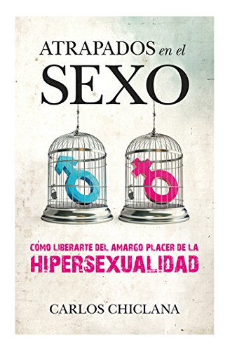 Atrapados en el sexo (Biblioteca de desarrollo personal)