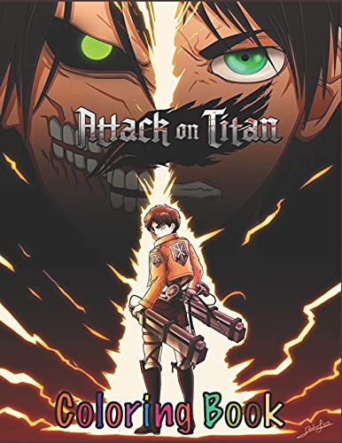 Attack On Titan Coloring Book: Attack On Titan Stunning Coloring Books For Adult 8.5" X 11"