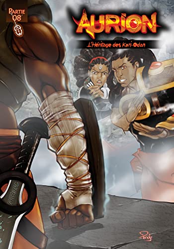 Aurion - Partie 8: L'Héritage des Kori-Odan (Aurion : L'Héritage des Kori-Odan t. 10) (French Edition)