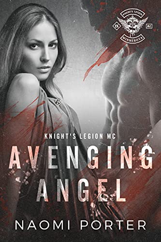 Avenging Angel (Knight's Legion MC Book 2) (English Edition)