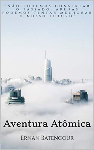 Aventura Atômica (Portuguese Edition)