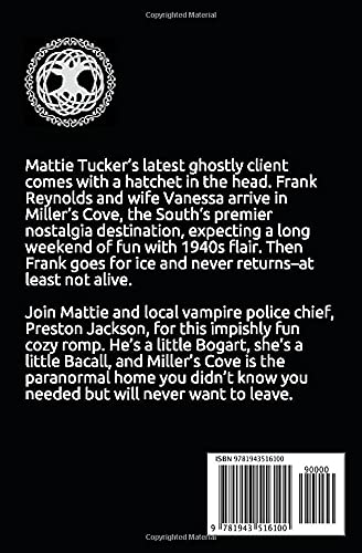 Axed at the Ice Machine: A Mattie Tucker Paranormal Cozy Mystery