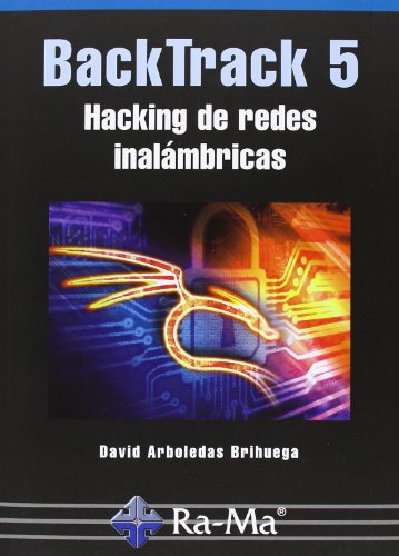 Backtrack 5. Hacking De Redes Inalámbricas