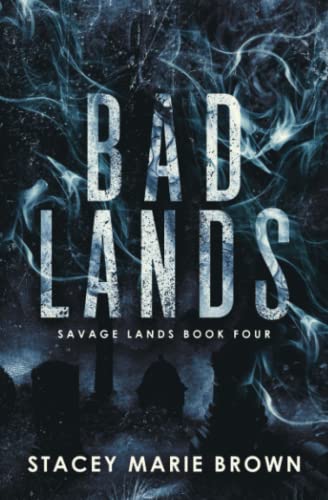 Bad Lands (Savage Lands)