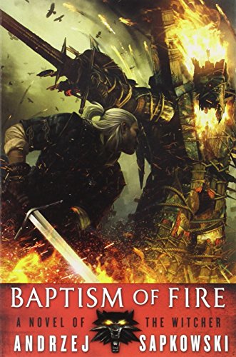 BAPTISM OF FIRE: 5 (The Witcher)