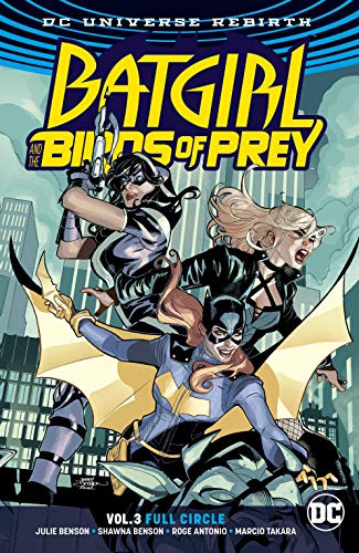 Batgirl and the Birds of Prey (2016-2018) Vol. 3: Full Circle (English Edition)