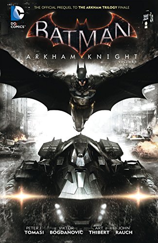 Batman: Arkham Knight (2015-2016) Vol. 1 (Batman: Arkham Knight (2015-)) (English Edition)