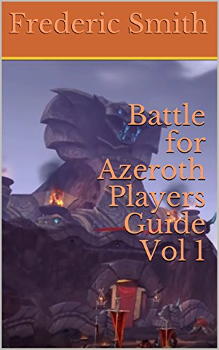 Battle for Azeroth Players Guide Vol 1 (English Edition)