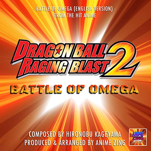 Battle Of Omega (From "Dragon Ball 2 Raging Blast")