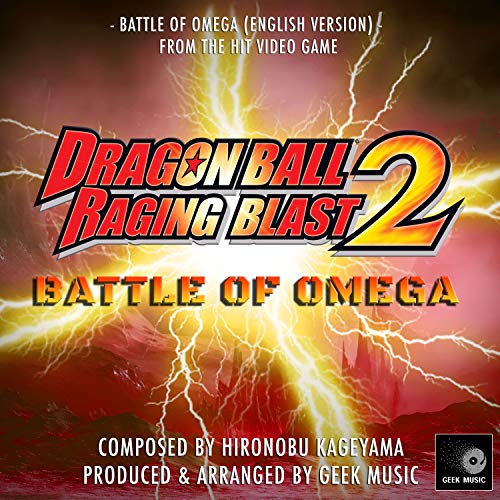 Battle Of Omega (From "Dragon Ball Raging Blast 2") (English Version)