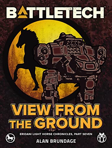 BattleTech: View from the Ground: (Eridani Light Horse Chronicles, Part Seven) (English Edition)