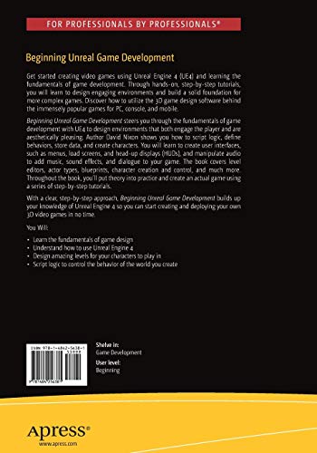 Beginning Unreal Game Development: Foundation for Simple to Complex Games Using Unreal Engine 4