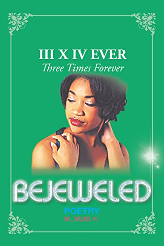 Bejeweled Iii X Iv: Three Times Forever (English Edition)