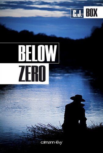 Below zero (Cal-Lévy- R. Pépin) (French Edition)