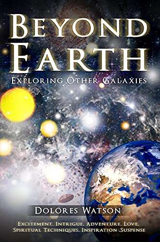 Beyond Earth: Exploring Other Galaxies (English Edition)