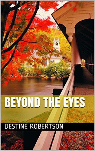 Beyond The Eyes (English Edition)