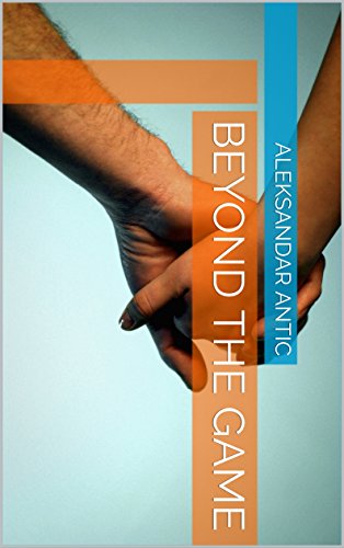 Beyond the Game (English Edition)