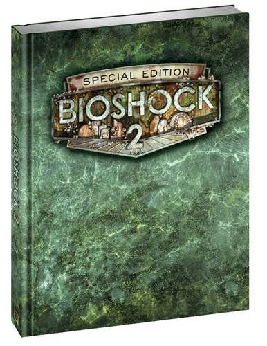 BioShock 2 Limited Edition Strategy Guide (Bradygames Special Edition Guides)