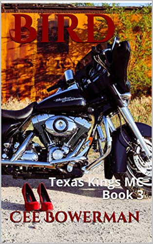 Bird: Texas Kings MC Book 3 (English Edition)